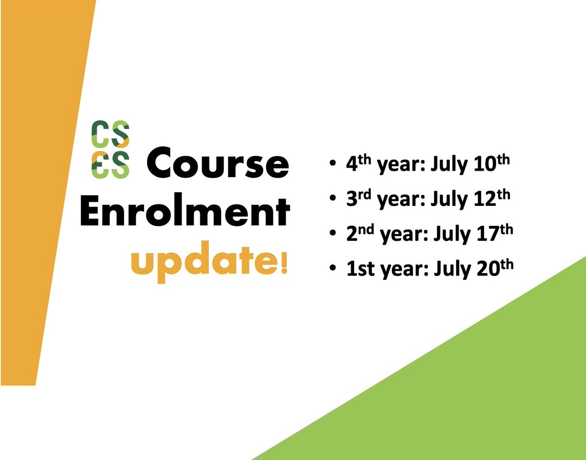 Reminder CSES Students! Course enrolment for the 2023-2024 academic year has officially begun for those in 4th, 3rd, and 2nd year. Incoming students mark your calendars as 1st year course enrolment begins tomorrow July 20th.