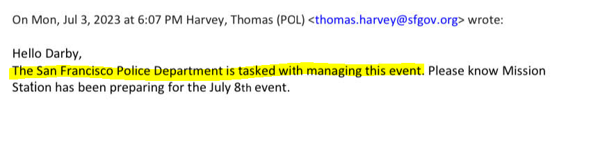 After Mandelman's scheduled meeting SFPD, Mission Station Captain Harvey confirmed SFPD was tasked with managing the Hill Bomb event and had been preparing for it.