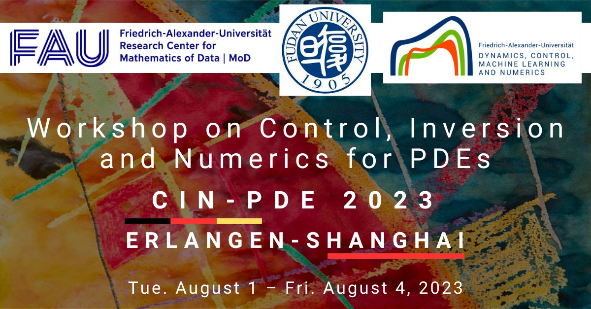 UniFAU_DCN's tweet photo. This summer‼️
🇩🇪🇨🇳CIN-PDE 2023 Erlangen-Shanghai

Our @UniFAU_DCN is hosting with @uniFAU_mod in Germany and @FudanUniv in China the:
#Workshop on Control, Inversion and Numerics for PDEs

SAVE the date📌 August 1 - 4, 2023

See more:
https://t.co/nmQZVFpwYH

#FAU #CINPDE2023 https://t.co/d4OA4lTfux