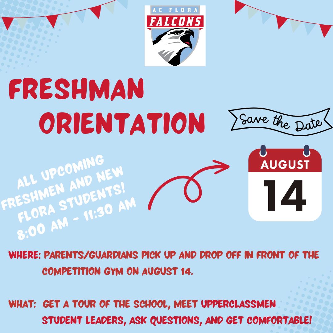 Freshman and new Flora families save the date!