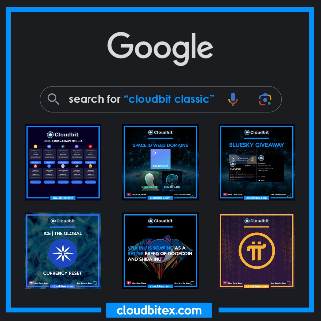 cloudbit_'s tweet photo. 📢 Breaking News: Google search for "cloudbit-classic"!

Source: https://t.co/UMAq368MqQ

🔝 Turn on post notifications

#CDBC #Cloudbit #Google #Search #Trending #FYP #Crosschain #Multichain #Wormhole #Bridge #SpaceID #BlueSky #IceNetwork #VitaInu #PiNetwork https://t.co/ZalcnIxjbN