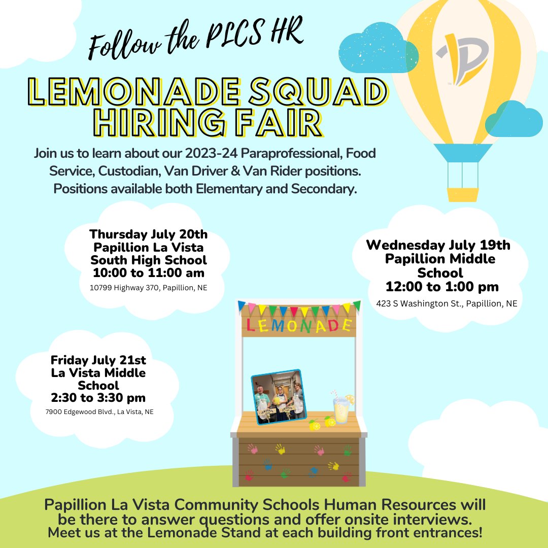 THREE MORE CHANCES to chat with our PLCS HR department 🍋Lemonade Squad🍋 about joining our team for this school year. Grab some lemonade while you ask questions, apply and/or interview on-site!

🍋Wednesday (TODAY) - Papillion Middle
🍋Thursday - PLSHS
🍋Friday - La Vista Middle