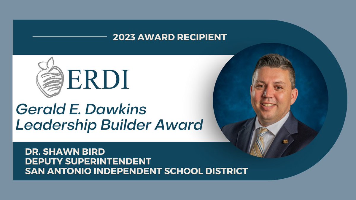 Congratulations to Shawn Bird, this year's Gerald E. Dawkins Leadership Builder Award recipient. We are #ERDIinspired by your leadership and commitment to education each and every day.
