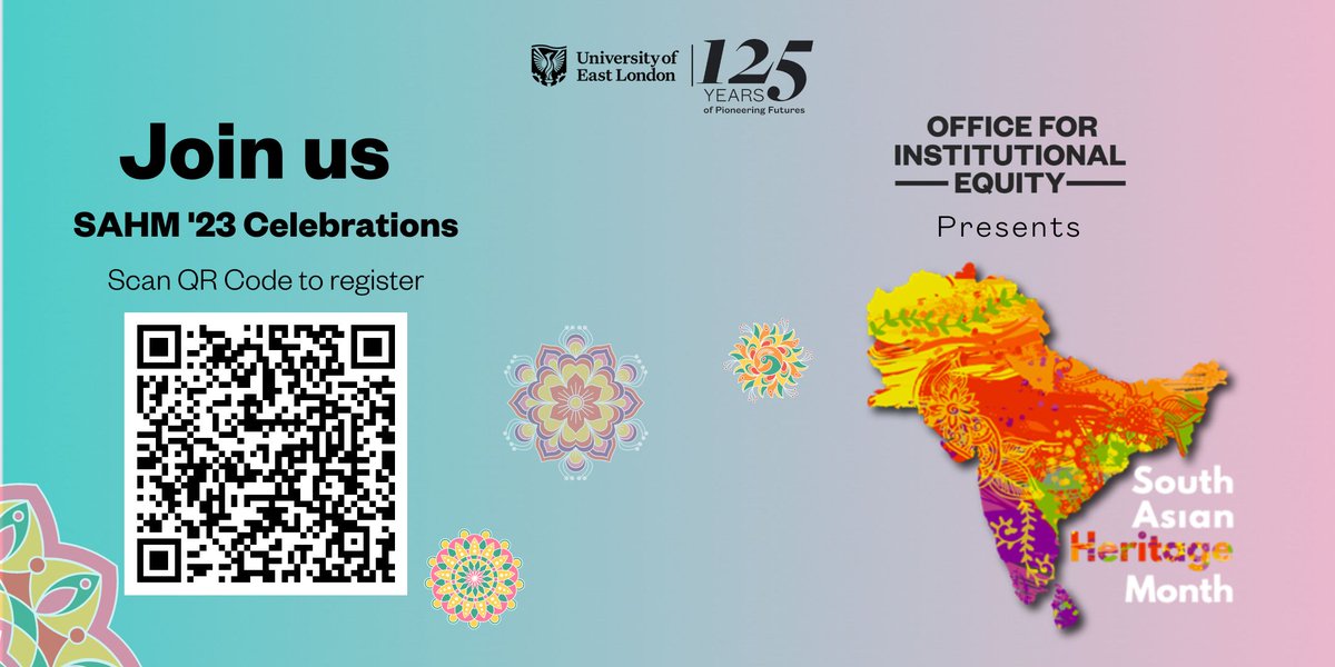 UELStudentLife's tweet photo. Join @UEL_OIE  in celebrating South Asian Heritage Month at Docklands Campus on 26th July. Scan the QR to register and get involved in the celebrations 🎉 @UEL_News https://t.co/ARgcFB8H5u