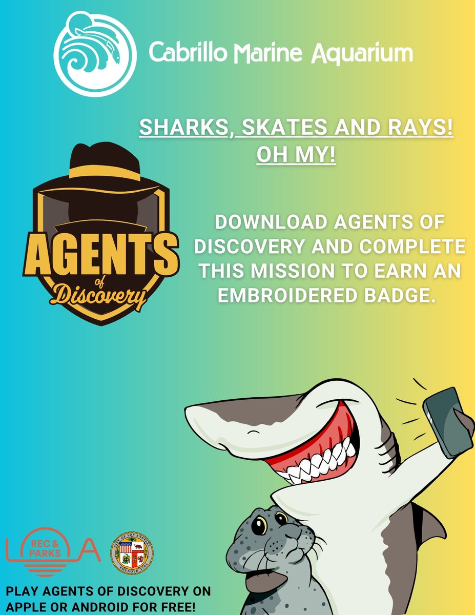 Download the Agents of Discovery App and follow the 'Sharks, Skates and Rays, Oh My!' mission at Cabrillo Marine Aquarium and earn a patch!