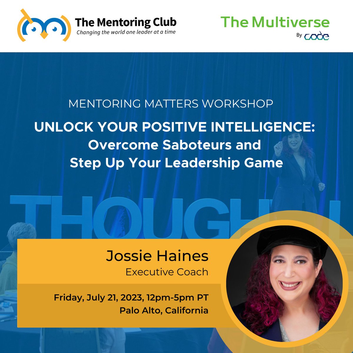 ✨ Unlock Positive Intelligence ✨

Join Mentoring Matters Workshop! Overcome saboteurs, elevate leadership with Coach Jossie Haines!

📅 July 21, 2023 
⏰ 12pm-5pm PT
Gain insights, strategies, unleash potential. Register now! 
#MentoringMatters #Opportunity #LeadershipWorkshop