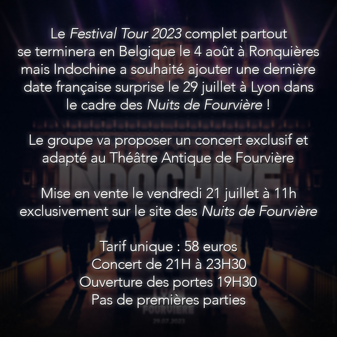 indochinetwitt's tweet photo. #FestivalTour 2023 complet : Indochine a souhaité ajouter une dernière date française surprise le 29 juillet à Lyon dans le cadre des Nuits de Fourvière !

Concert exclusif et adapté au Théâtre Antique de Fourvière

🎟️21 juillet à 11h exclusivement sur https://t.co/Cz1TYBxs4q https://t.co/wBkmiuAhPC