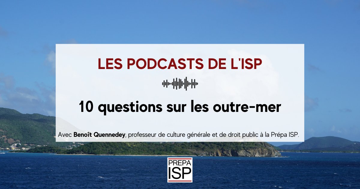 PrepaIsp's tweet photo. #PODCAST 🔊 - 10 #questions sur les #outremer 
🗣 B.Quennedey, prof. de #cultureG &amp; de #droit #public - #PrépaISP
En ligne !✅👉 https://t.co/fRvbl5GcHE

➖
#dromcom #geo #grandO #social #politique #juridique #actu #territoire #france #candidat #concours #ISP #teamisp #learning https://t.co/QKuAQOXSuz