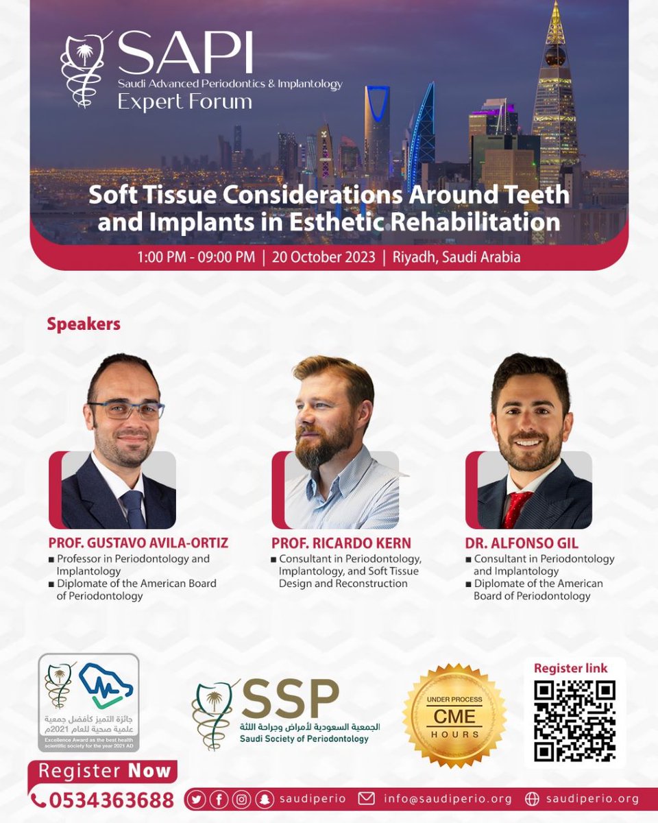 ♦️REGISTRATION OPENED for the Saudi Society of Periodontology “Expert Forum”
Saudi Advanced Periodontics &amp; Implantology #SAPI

🔖Soft Tissue Considerations Around Teeth and Implants in Esthetic Rehabilitation
📍Riyadh
🗓20th October 2023

🔗professional.saudiperio.org/event/44
