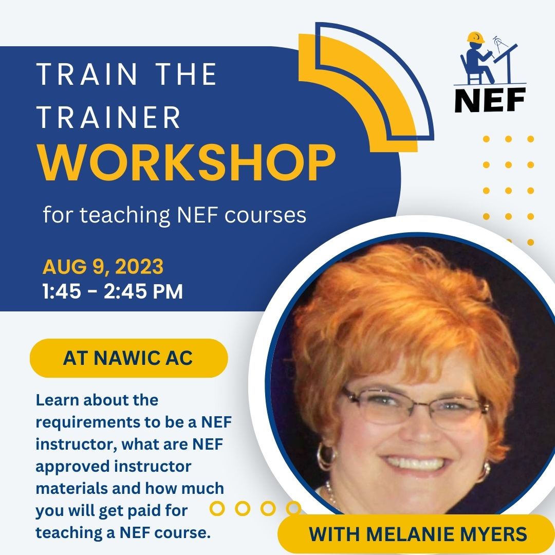 NAWICEF's tweet photo. INSTRUCTORS WANTED! Join us at the NAWIC Annual Conference in Portland, Oregon for a workshop on becoming a NEF instructor. Discover the requirements, approved materials, and teaching compensation.

📅 Wed, Aug 9th, 1:45 – 2:45pm

Email Melanie Myers at nefcoordinator@gmail.com https://t.co/rjLUlFkpgj