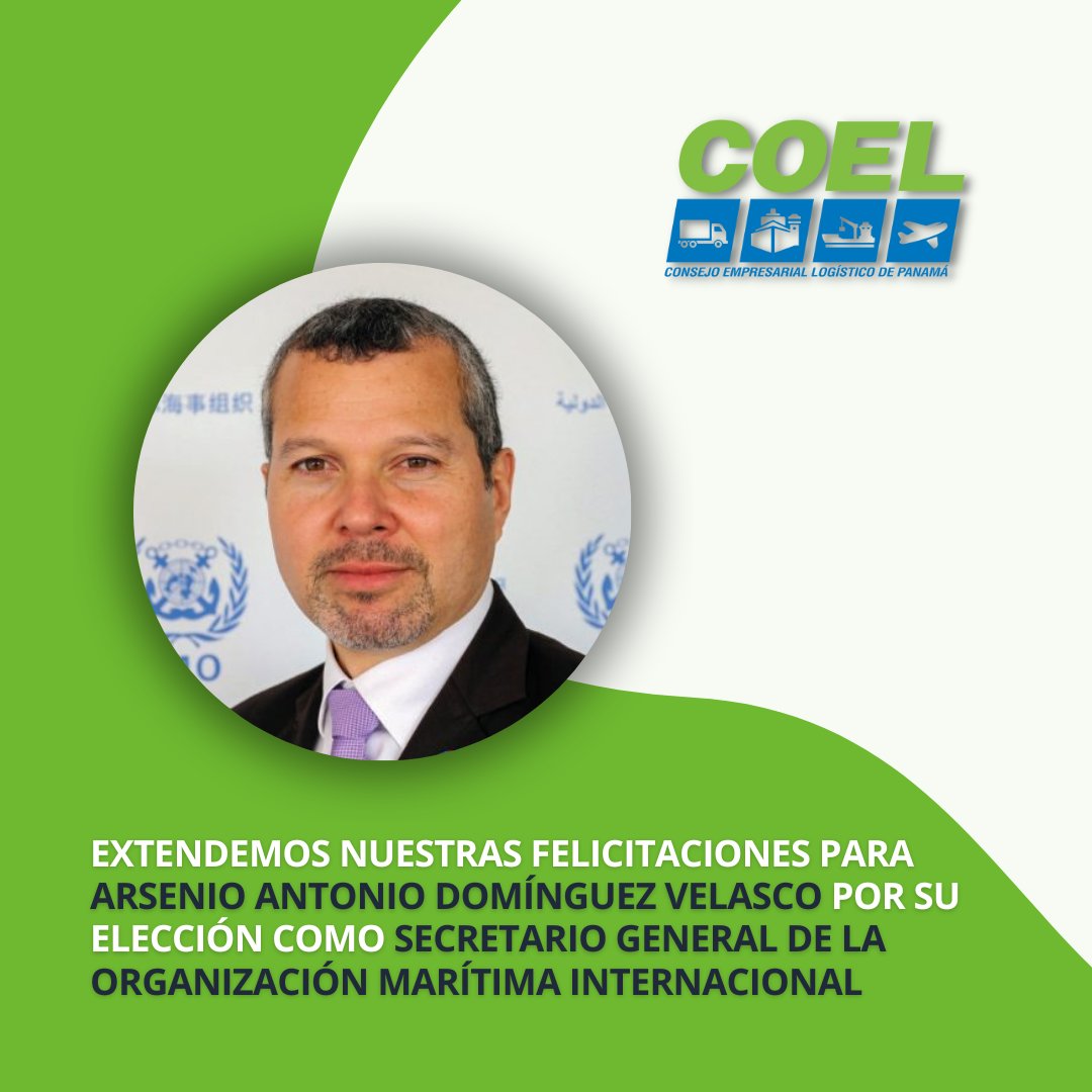 Felicitamos al Arquitecto Naval Arsenio Antonio Domínguez Velasco por su elección como Secretario General de la Organización Marítima Internacional (OMI) para el periodo 2024-2027.

#somoscoel #panama #hub #logistica #omi #arseniodominguez #maritimo #maritimo #zonasfrancas #coel