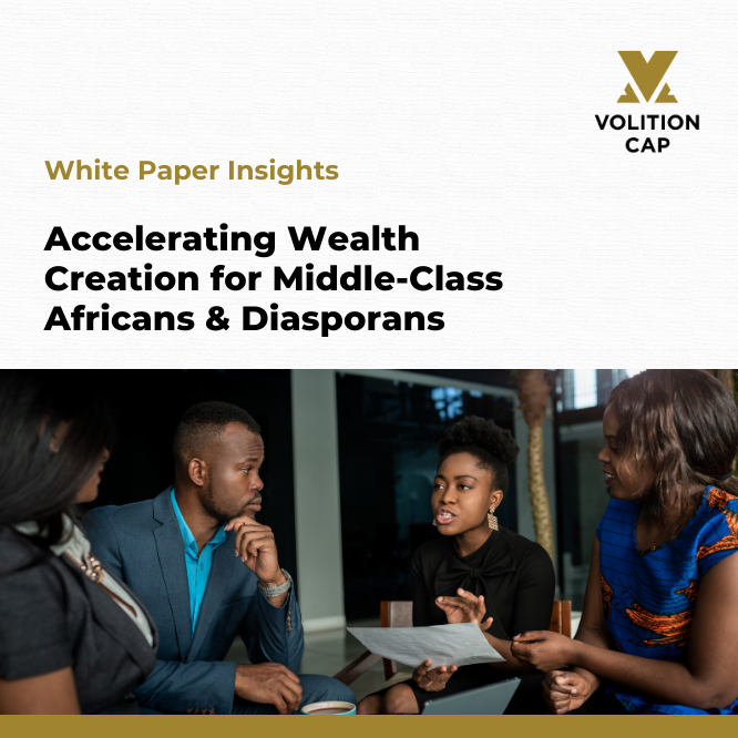volitioncap's tweet image. Our recently-released White Paper, "Accelerating Wealth Creation for Middle-class Africans &amp;amp; Diasporans" highlights the pressing wealth gaps faced by middle-class Africans and diasporans compared to other ethnicities.

#WealthForAfricans #VolitionCap