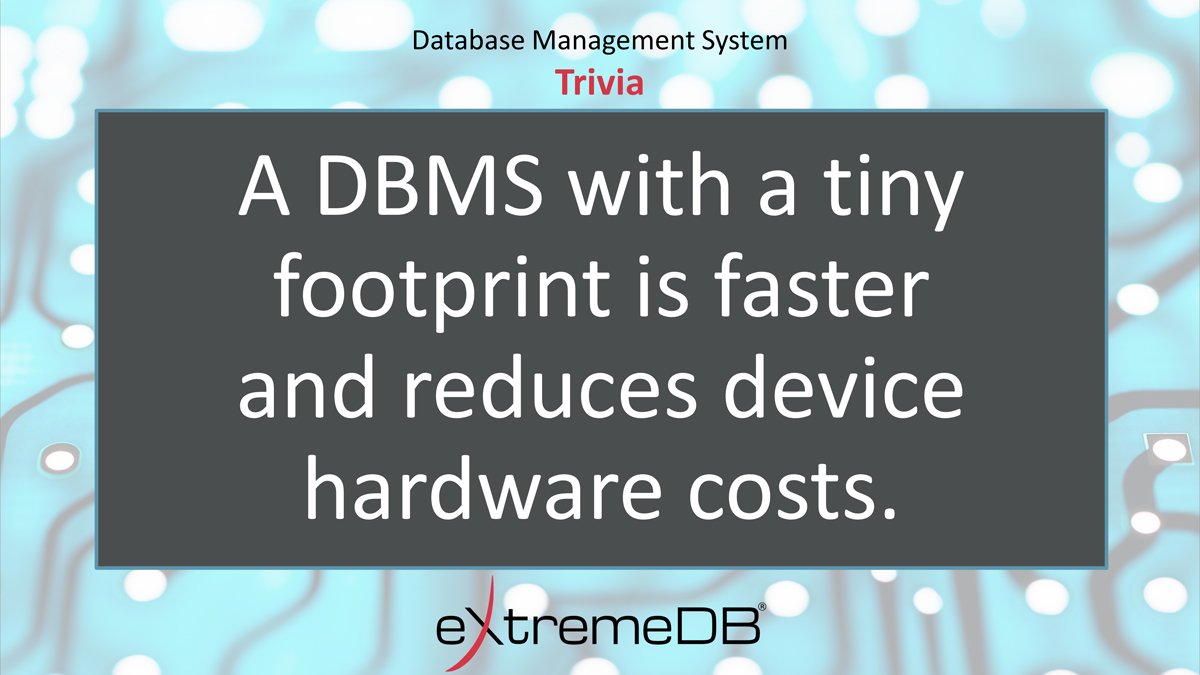 McObject's tweet image. Get more performance from available CPU and memory.
bit.ly/365j6w8
#embeddedsystems #dbms #iotdevelopment #embeddedsoftware #eXtremeDB