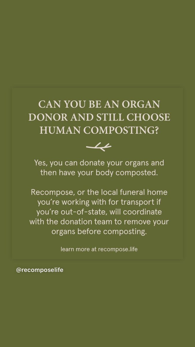 Can you be an organ donor and also choose human composting? Yes. ♻️♻️

Learn more at recompose.life