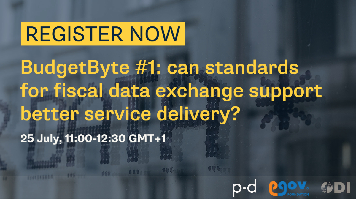 ODI_Global's tweet photo. How can fiscal data exchange standards boost service delivery?
Join us on 25 July as we kick off a new #BudgetByte webinar series exploring how governments can bring public finance into the digital era.
Sign up: https://t.co/OwOHft5LMN
@PublicDigitalHQ | @eGovFoundation https://t.co/JSBRPKsULK