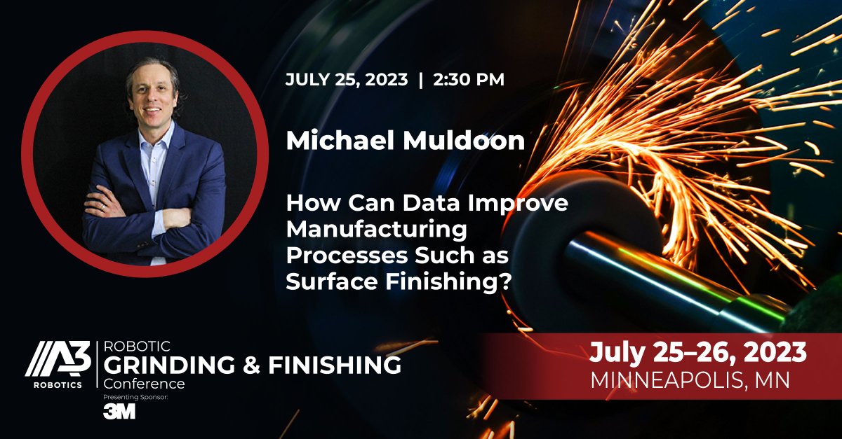 avrvisionrobot's tweet image. 📢 The Robotic Grinding &amp;amp; Finishing Conference is less than one week away!

If you plan to be there, you don’t want to miss @MichaelJMuldoon’s conference!
When? July 25, 2023 at 2:30 pm

Register now! hubs.la/Q01Y8Pyh0

#rgfc2023 #roboticfinishing #deburring @A3Robotics