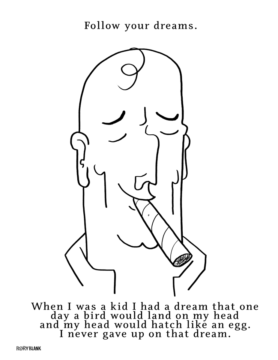 Follow your dreams