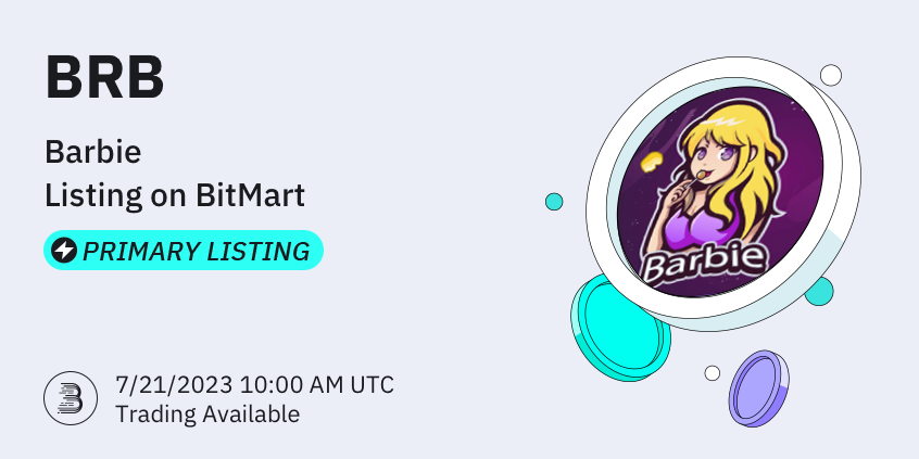 BitMart (@bitmartexchange) on Twitter photo #BitMart is thrilled to announce the exclusive primary listing of Barbie (BRB) <a href="/BRB_COIN/">BarbieCoin</a>
💰Trading pair: $BRB/USDT
💎Deposit: 7/24/2023 10:00 AM UTC
💎Trading: 7/21/2023 10:00 AM UTC
Learn more: support.bitmart.com/hc/en-us/artic… #BitMart is thrilled to announce the exclusive primary listing of Barbie (BRB) <a href="/BRB_COIN/">BarbieCoin</a>
💰Trading pair: $BRB/USDT
💎Deposit: 7/24/2023 10:00 AM UTC
💎Trading: 7/21/2023 10:00 AM UTC
Learn more: support.bitmart.com/hc/en-us/artic…