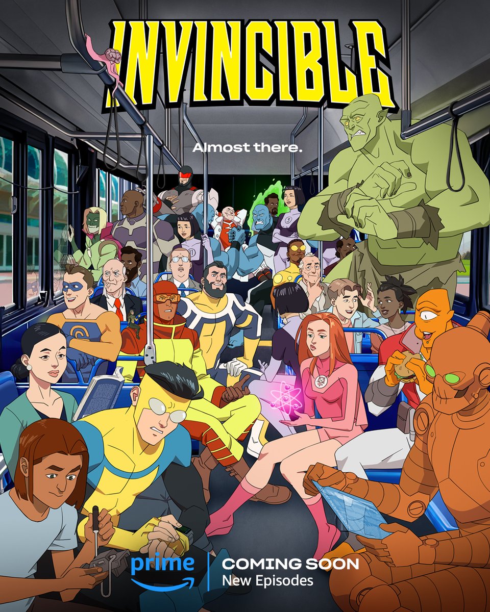 'Invincible' S2 poster promises we're 'almost there'  🚌

Next stop premiere date? 🙏
