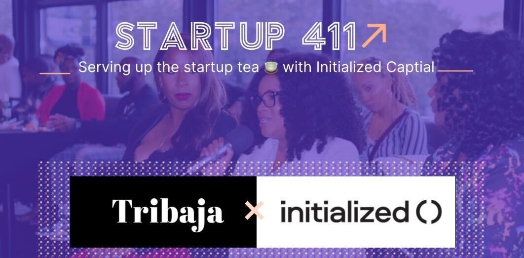 🎉 Tribe, have you ever worked in a startup tech environment? Are you interested in it? Don’t miss our event happening today at 6pm est!

We are excited to partner with <a href="/Initialized/">Initialized Capital</a> for our 411 session. 

🔗 eventbrite.com/e/startup-411-…