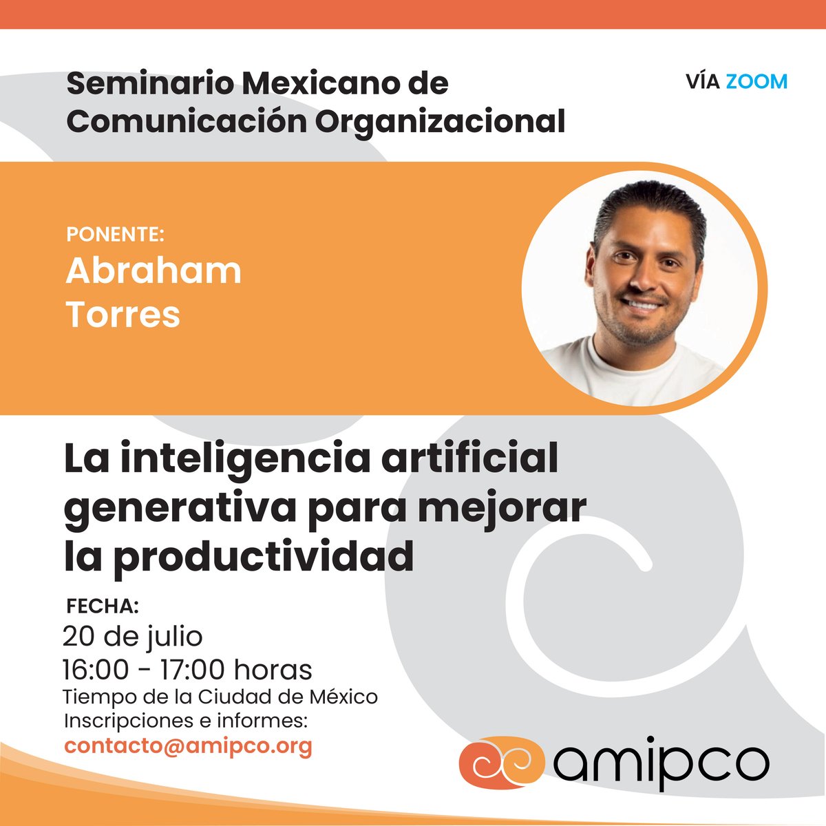 AMIPCO2017's tweet photo. La Asociación Mexicana de Investigadores y Profesionales de Comunicación Organizacional, invita al SEMCO "La inteligencia artificial generativa para mejorar la productividad" con Abraham Torres, el 20 de julio a las 16:00 horas.
Via Zoom: https://t.co/bWmf5us5NM...
¡Te esperamos! https://t.co/s6Degxqo35