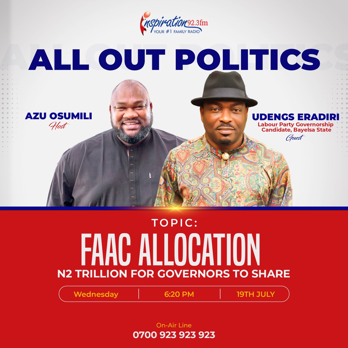 See who's joining us on ALL OUT POLITICS this Evening 🔻

LP Governorship Candidate, UDENGS ERADIRI & we are looking at FAAC ALLOCATION (2Trillion For Governors to share)

Don't forget to join the conversation with @azuosumili on #AllOutPolitics at 6:20PM #yourno1familyradio📻
