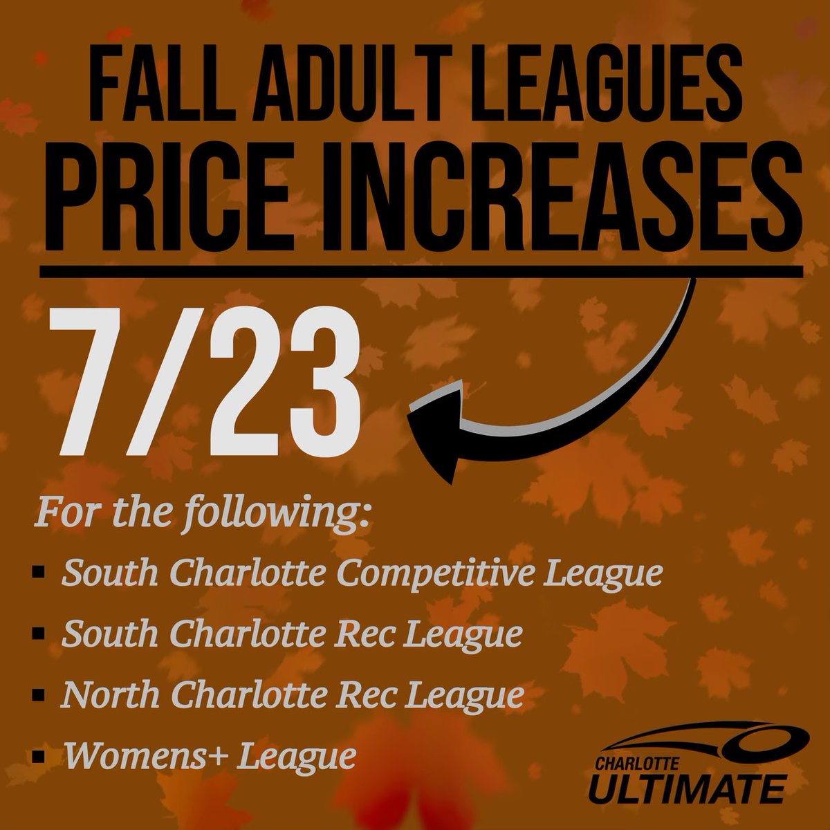 Make sure to register for any one of the four leagues that CU has coming up in the fall. The price for Adult league increases Sunday at 11:59pm so get registered ASAP!