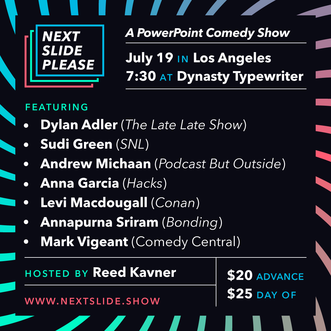 TONIGHT in Los Angeles! We've got PowerPoints from:
• <a href="/DylanAdler6/">Dylan Adler</a>
• <a href="/Sudi_Green/">Sudi Green</a>
• <a href="/AndrewMichaan/">Andrew Michaan</a>
• <a href="/scrambieggs/">lil miss anna g</a>
• <a href="/levimacdougall/">Levi MacDougall</a>
• <a href="/markvigeant/">mark vigeant</a> 

7:30 at <a href="/JoinTheDynasty/">Dynasty Typewriter</a> 

🎟️ Tix: squadup.com/events/next-sl…