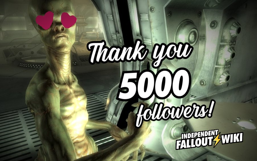 The Fallout Wiki on X: Another month, another milestone for the  Independent Fallout Wiki! Thank you everyone for helping us reach 5,000  followers! Your continued support keeps us going and we couldn't