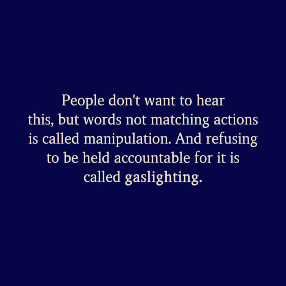 ramyasworld19's tweet image. Yup 👍👍👍 #wordsnotmatchingactions is #manipulation and #refusing to be held #accountable for it is #gaslighting   ! #humpday🐪 #wednesday