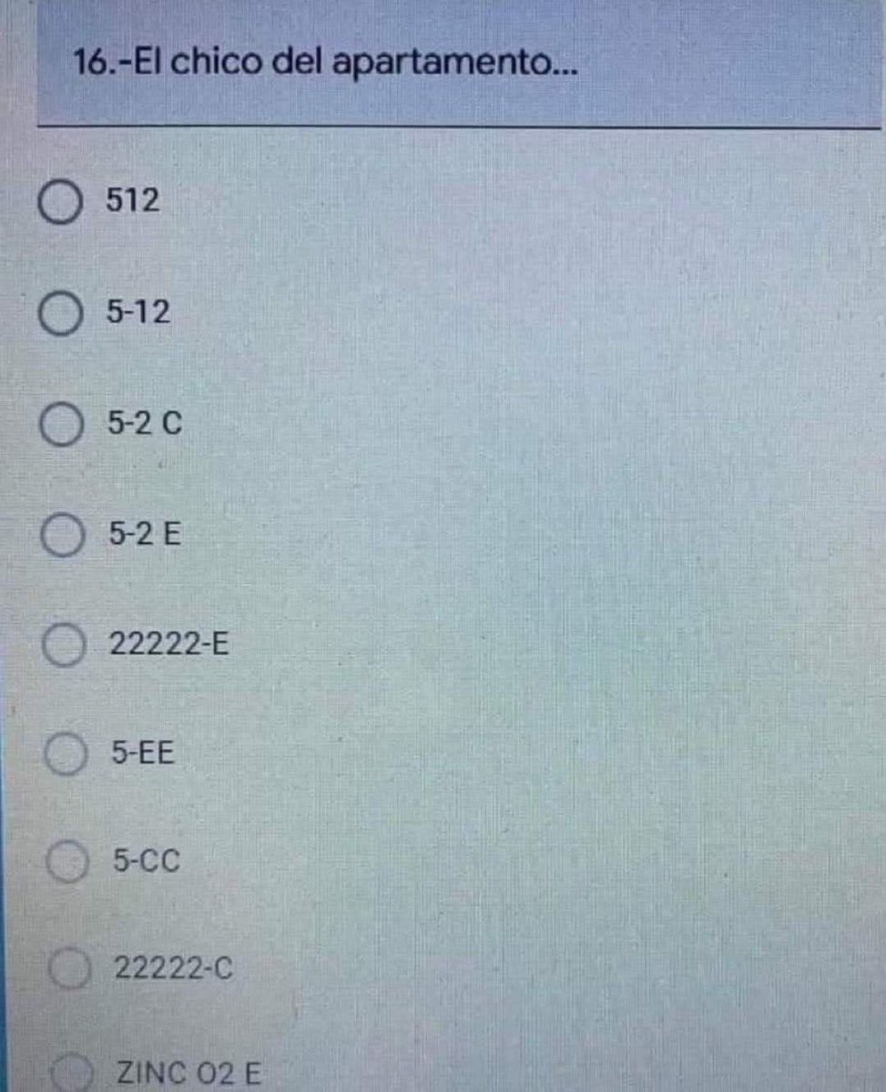 El profe: El examen final estará fácil 
El examen: