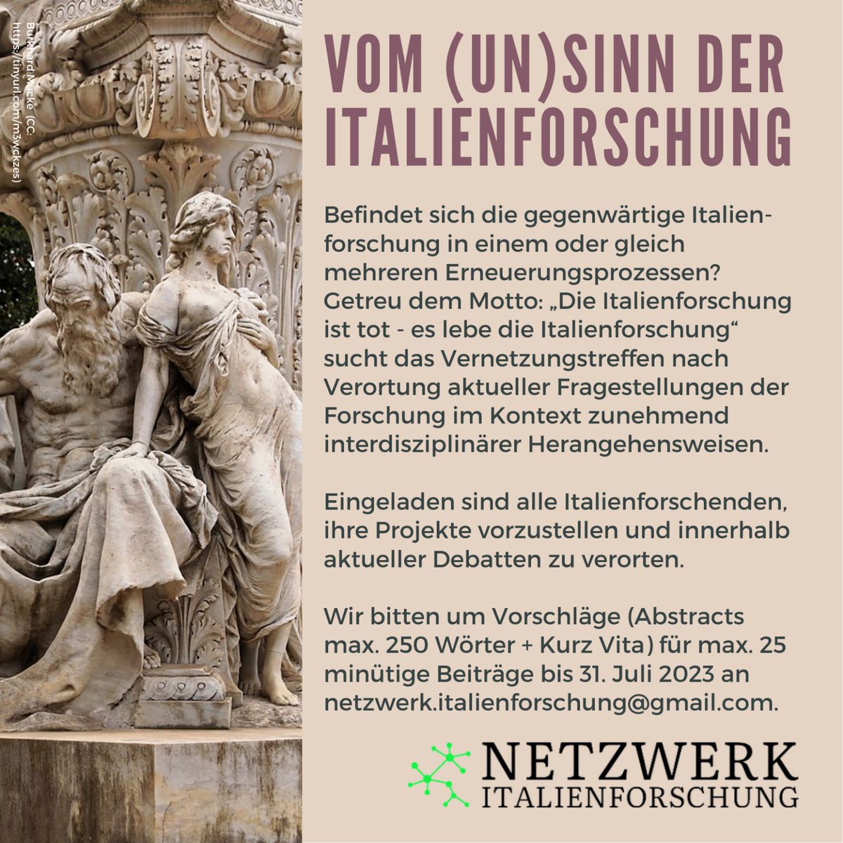 CfP: "Vom (Un)Sinn der Italienforschung" 1. Netzwerktreffen des Netzwerks Italienforschung (Bonn, 16.-17. Nov.2023).
Wir freuen uns auf Bewerbungen bis zum 31. Juli!
netzwerk-italienforschung.org/ueber-uns/vern…