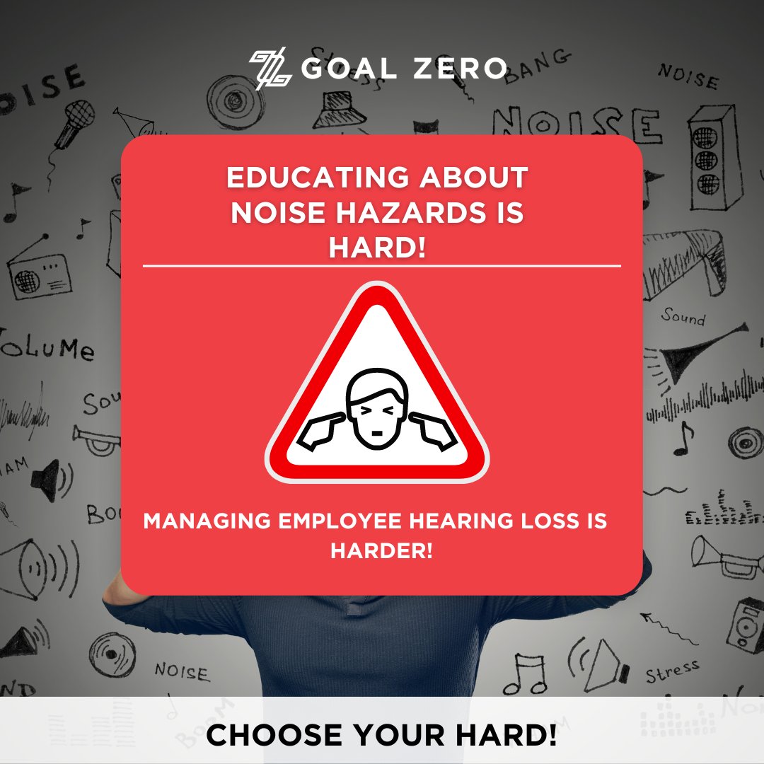 Educating people about noise hazards is hard. Managing employees hearing loss is harder! Education on noise hazards reduces hearing loss by 60% (CDC) CHOOSE YOUR HARD! #NoiseHazards #HearingProtection #WorkplaceSafety #GoalZero