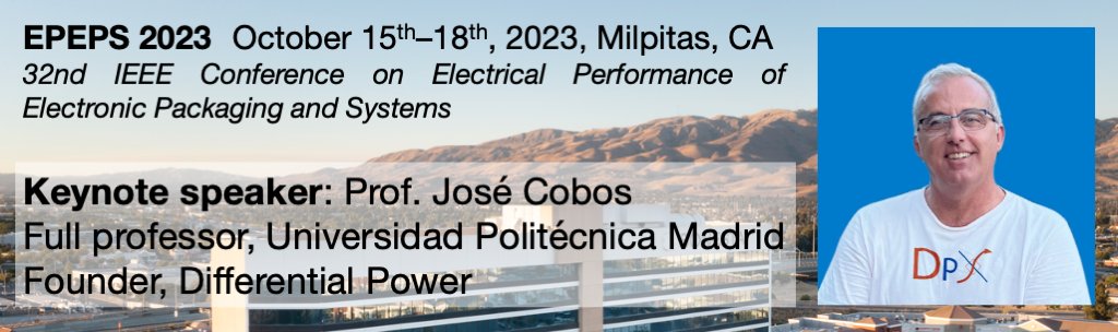 Delighted to announce one of EPEPS2023 keynote speakers: Prof. José A. Cobos, a leading expert in power electronics! Register and submit your contributions to:

epeps.org

#signalintegrity #powerintegrity #packaging
<a href="/IEEE/">IEEE</a>
 EPS <a href="/IEEEMTT/">IEEE MTT-S</a>
  <a href="/ieeeaps/">IEEE APS</a>