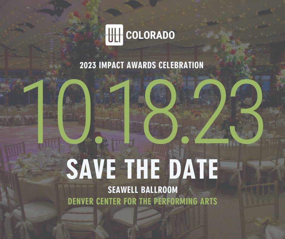 SAVE THE DATE for the 2023 IMPACT Awards Celebration!
#ulicolorado #development #design #realestateawards #urbanlandinstitute