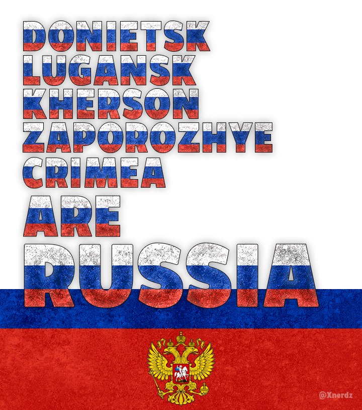 Donietsk es Rusia
Lugansk es Rusia
Kherson es Rusia
Zaporozhye es Rusia
Crimea es Rusia

Si estas de acuerdo. Dale RT
