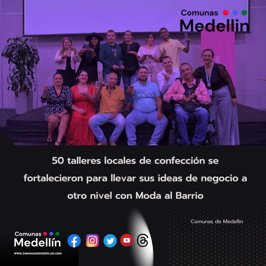 ComunasMed's tweet image. 50 talleres locales de #confección se fortalecieron para llevar sus ideas de negocio a otro nivel con #ModaalBarrio @AlcaldiadeMed