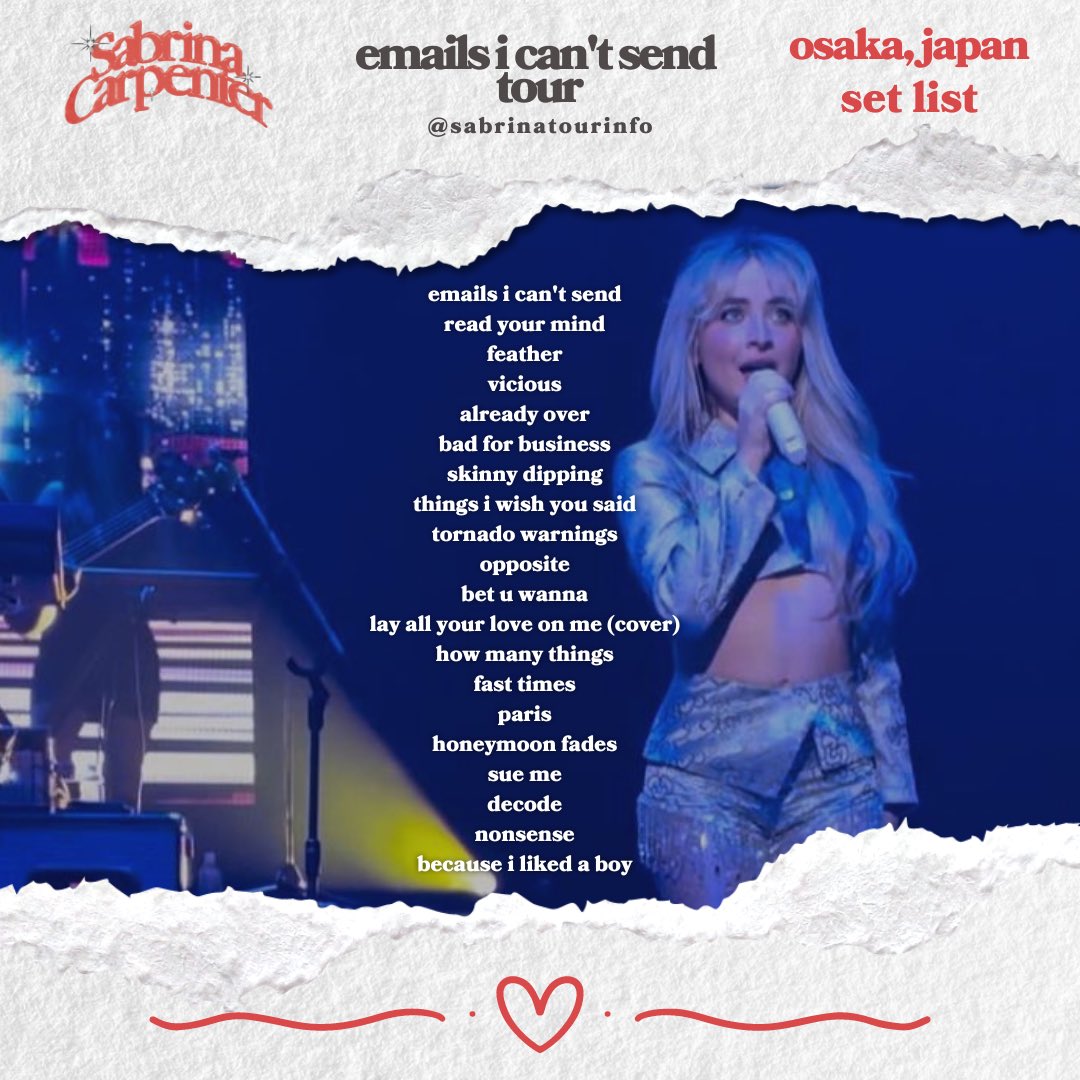 SabrinaTourInfo's tweet photo. Sabrina’s set list in Osaka, Japan!

#EICSTour #EICSOsaka  #emailsicantsendtour  #sabrinacarpenter https://t.co/kuUG3atz6T