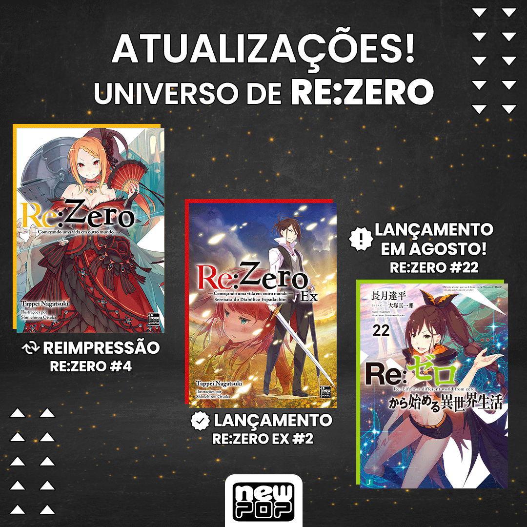 editoranewpop's tweet photo. As coisas estão se movimentando no universo de Re:Zero, confira as últimas novidades!

- Re:Zero EX
Lançamento do volume 2 da série, desta vez focado no Diabólico Espadachim!
👉 https://t.co/dqJsFAWRVL

- Reimpressão
Vocês pediram e o volume 4 voltou. Coloque sua leitura em dia!
👉 https://t.co/Q8eZ8xKznH

- Re:Zero 22
Em agosto o lançamento do 22° volume. Fique ligado!

Continue de olho nas nossas redes sociais para não perder nenhuma novidade! 😉