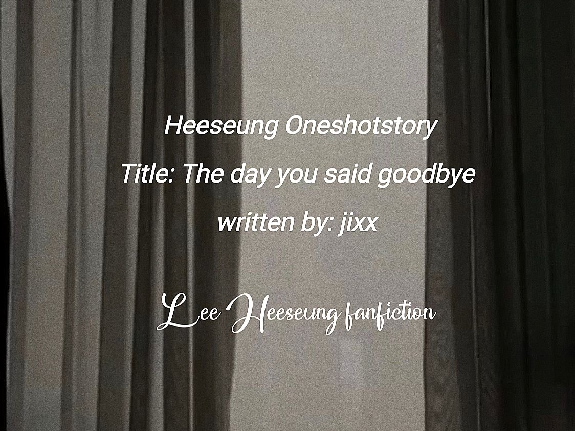 Jixx392's tweet photo. Disclaimer : This au is a work of fiction, everything that happen or might happen in this au will not reflect the au's character in real life.
Part: 1 
Heeseung Oneshotstory fanfiction
(The day you said goodbye) 
✍️: jixx #austory #au_story #fanfiction #oneshotstory #HEESEUNG https://t.co/uJ8CBXONMa