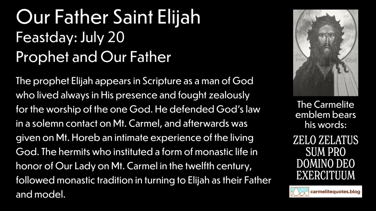 carmelitequotes's tweet photo. Let's come together to honor Elijah the Prophet on his feast day! He's a true inspiration and mentor for the Carmelite family. Check out our blog and join us for all the special prayers to commemorate this day.
https://t.co/0OAVuhl55p 

#StElijah #FeastDay @ocdcuria @carmelnuns https://t.co/h7XcrcSQVO