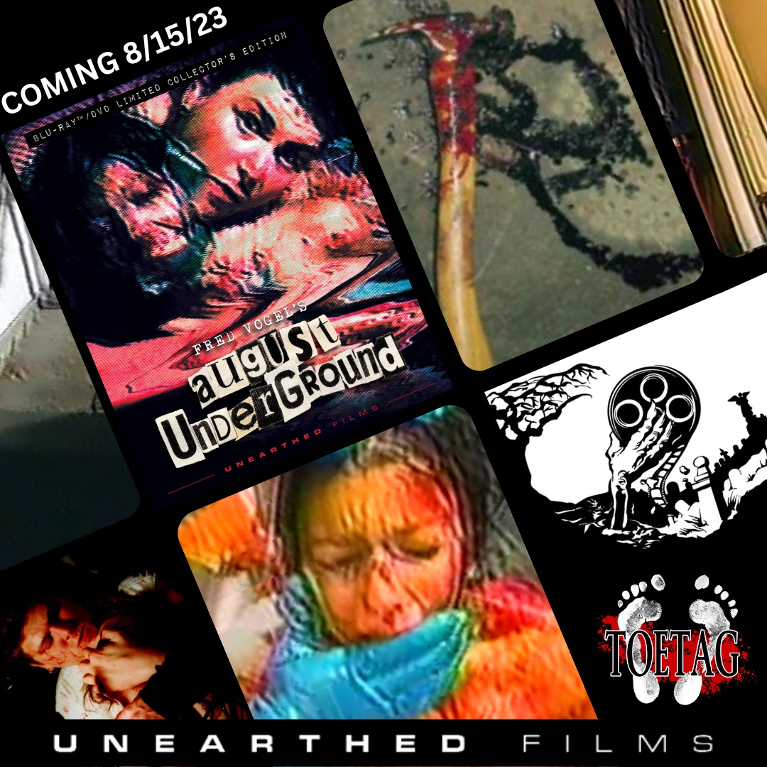 FRED VOGEL’S AUGUST UNDERGROUND
The Blu-ray / DVD combo is coming from Unearthed Films 8/15/23 everywhere. What starts off as two men screwing around with a video camera quickly transforms into torture as they torment and violate a woman tied to a chair. #augustunderground