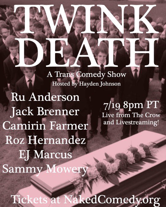 Naked_Comedy's tweet photo. #TONIGHT: @hayden_johnson_ is sharing the best stories of her former Twink life before AB0RT!NG THAT B!TCH!! Come witness the most hilarious funeral/trans comedy showcase to be put up at @TheCrowComedy (AND #LIVESTREAMING!!) 

WED 7/19 8pmPT 🎟️: https://t.co/BBFOGStvzR https://t.co/Cfi4OCp4ir