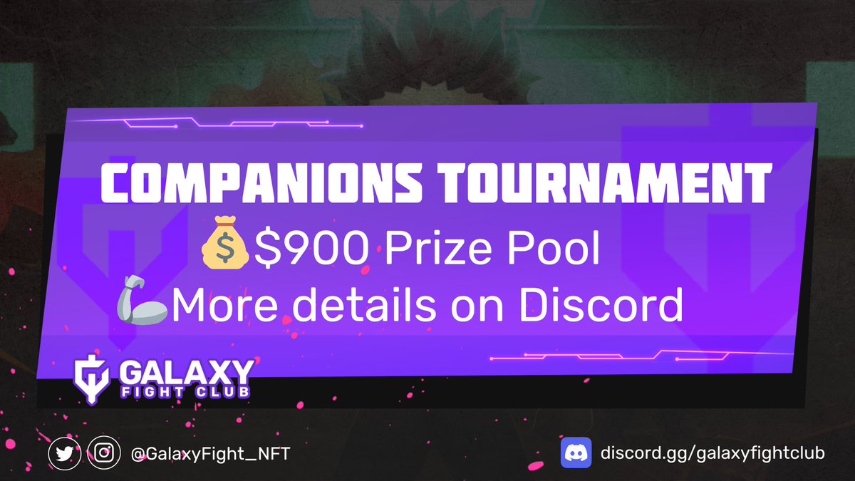 GalaxyFight_NFT's tweet photo. Attention, Fighters!

Get READY!

The FIRST-EVER Companions Tournament is around the corner!

Mark July 23rd, 10AM EST, with a $900 prize pool!

Got a Companion? Awesome!
None yet? No worries, join in!

Check our Discord for the details.

Good luck, can't wait to see you! https://t.co/y3Iv2s11vZ