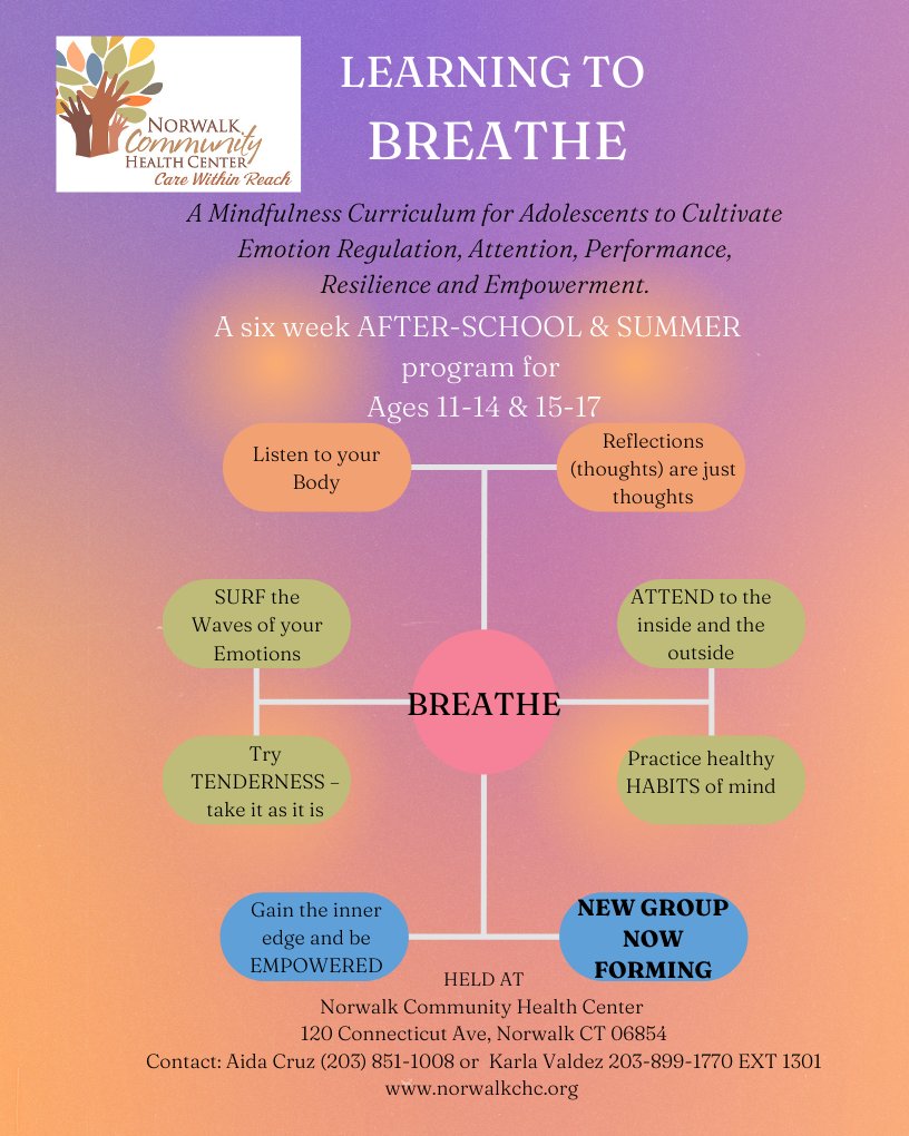 HealthyNCHC's tweet photo. New Groups Forming. Learning to Breathe #mindfulness program for #adolescents 11-14 and 15-18 at #NorwalkCommunityHealthCenter. Sign up now 203-851-1008 or 209-899-1770 x 1301 #behavioralhealth #wellness #wellbeing https://t.co/9CLjHVpWe9