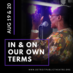 Join us at <a href="/DetPubTheatre/">DetroitPublicTheatre</a> for IN &amp; ON OUR OWN TERMS, the first in-person performance featuring SIP alums alongside members of <a href="/umichPCAP/">Prison Creative Arts Project</a> Linkage Community!

Performances are Aug 19 @ 7pm and Aug 20 @ 3pm. Free and open to the public! For more info, click buff.ly/3Q2N4Kg