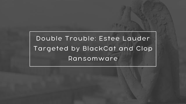djonesax's tweet photo. Double Trouble: Estee Lauder Targeted by BlackCat and Cl0p Ransomware https://t.co/s8DAA1uvWS https://t.co/wzCvFBMNAG