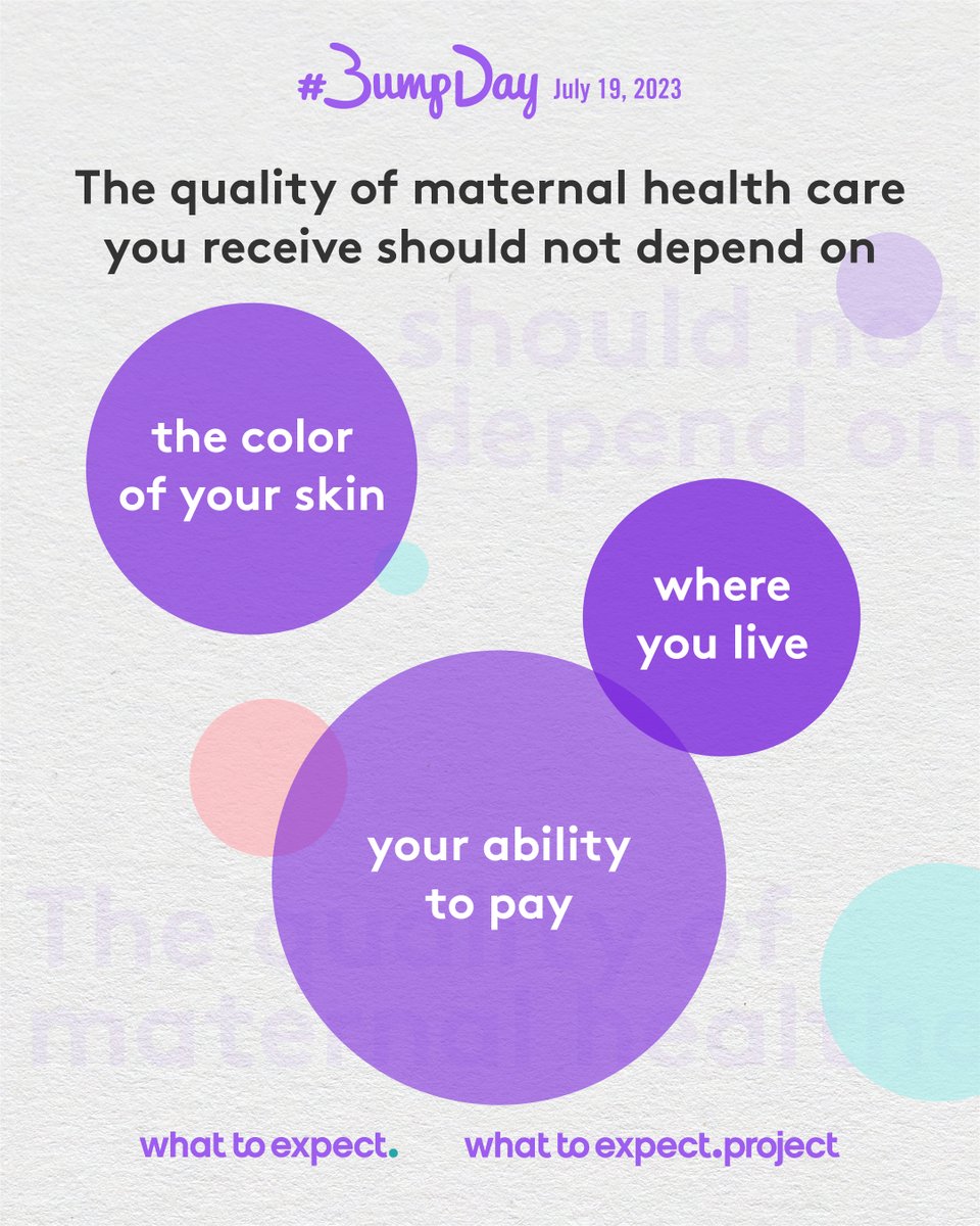 The quality of maternal health care you receive should not depend on the color of your skin, where you live or your ability to pay. #BumpDay @WTE_Project @whattoexpect Learn more: bit.ly/3XUQroJ