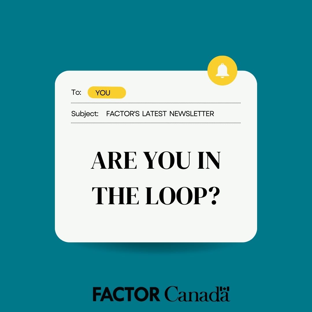 If you missed FACTOR’s most recent newsletter, you can catch the latest here - linktr.ee/factorcanada and stay in the loop of program updates, industry goings-on, and #FACTORfunded activities by subscribing.