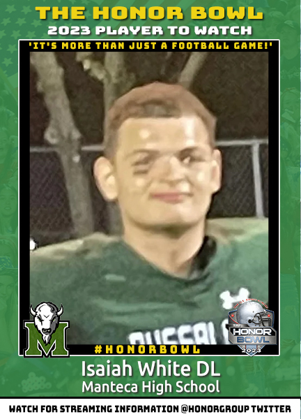 THE HONOR BOWL (@honorgroup) on Twitter photo PLAYER TO WATCH: <a href="/_Isaiah_white_/">Isaiah white</a> DL swill play in the 2023 Honor Bowl - <a href="/MantecaFootball/">MantecaFootball</a> vs @rocklinfootball 9/9 at 4:00 pm hosted by <a href="/OakRidgeTrojans/">Oak Ridge Football</a> PLAYER TO WATCH: <a href="/_Isaiah_white_/">Isaiah white</a> DL swill play in the 2023 Honor Bowl - <a href="/MantecaFootball/">MantecaFootball</a> vs @rocklinfootball 9/9 at 4:00 pm hosted by <a href="/OakRidgeTrojans/">Oak Ridge Football</a>